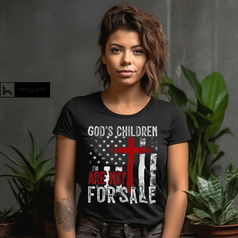 God’s Children Are Not For Sale Funny Political T Shirt