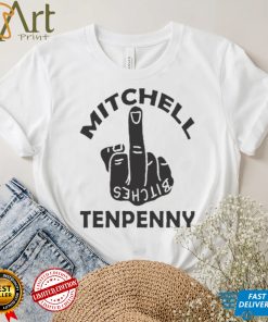 Bitches Middle Finger Mitchell Tenpenny Shirt