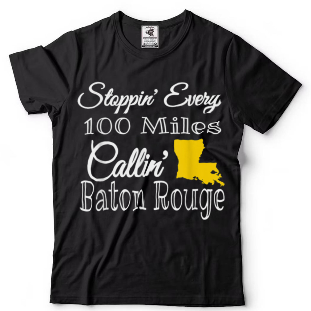 Callin' Baton Rouge Music Concert T Shirt