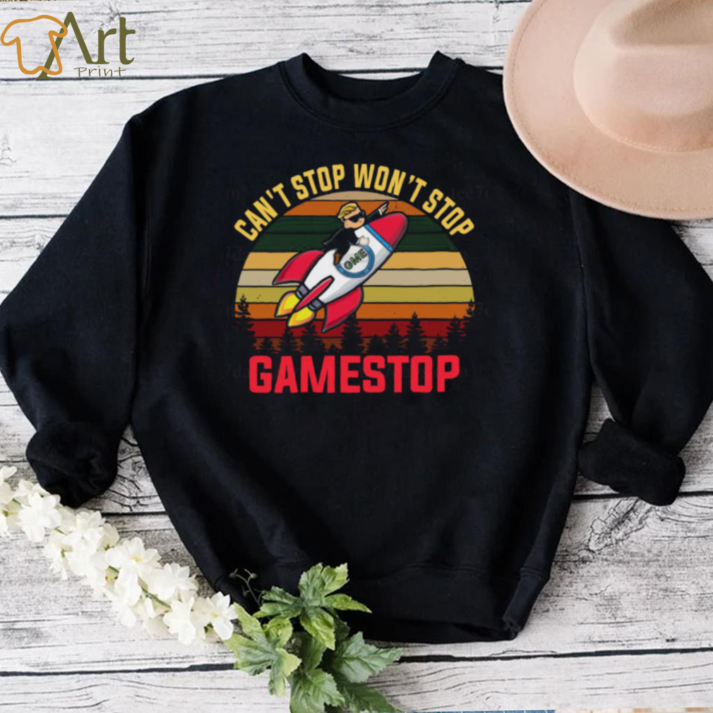 Cant Stop Wont Stop Gamestop Vintages Shirt
