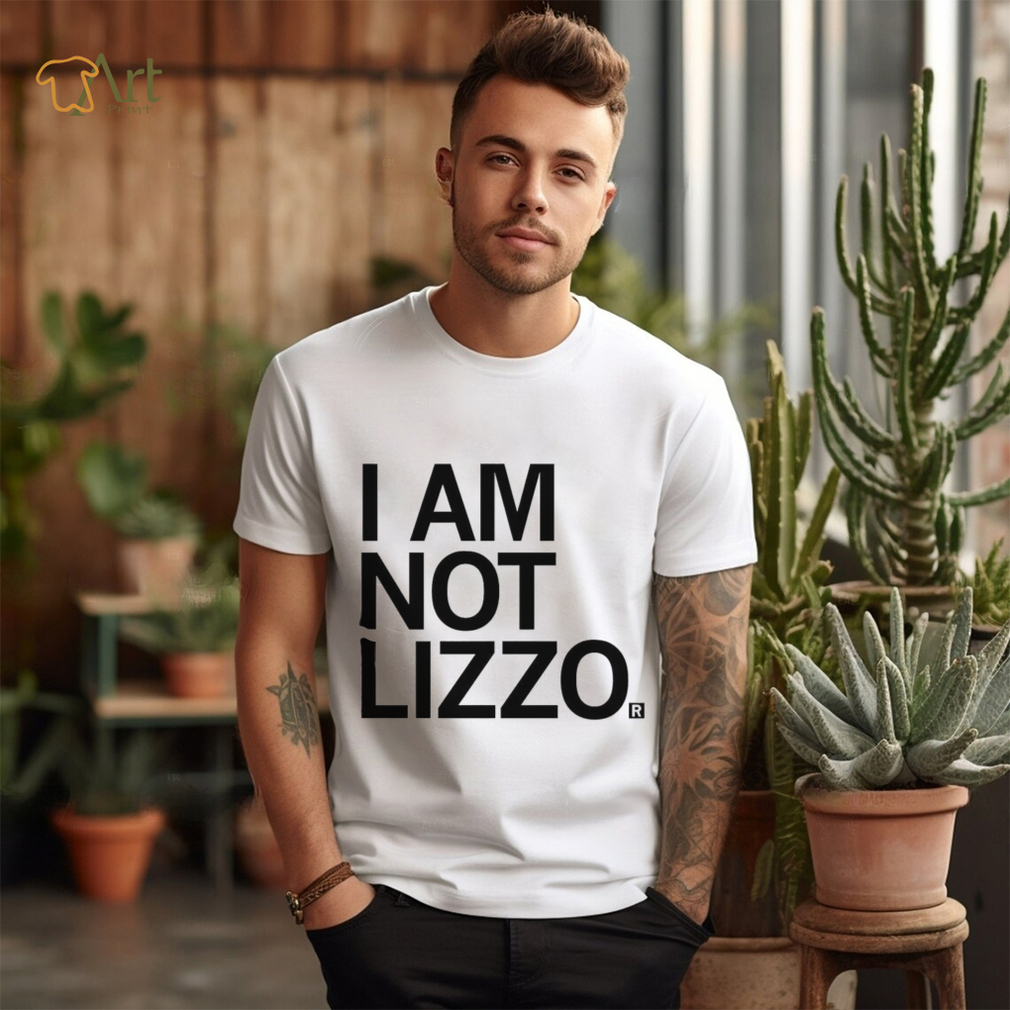 I am not Lizzo 2023 shirt