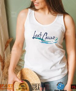Lost Cause Shirt