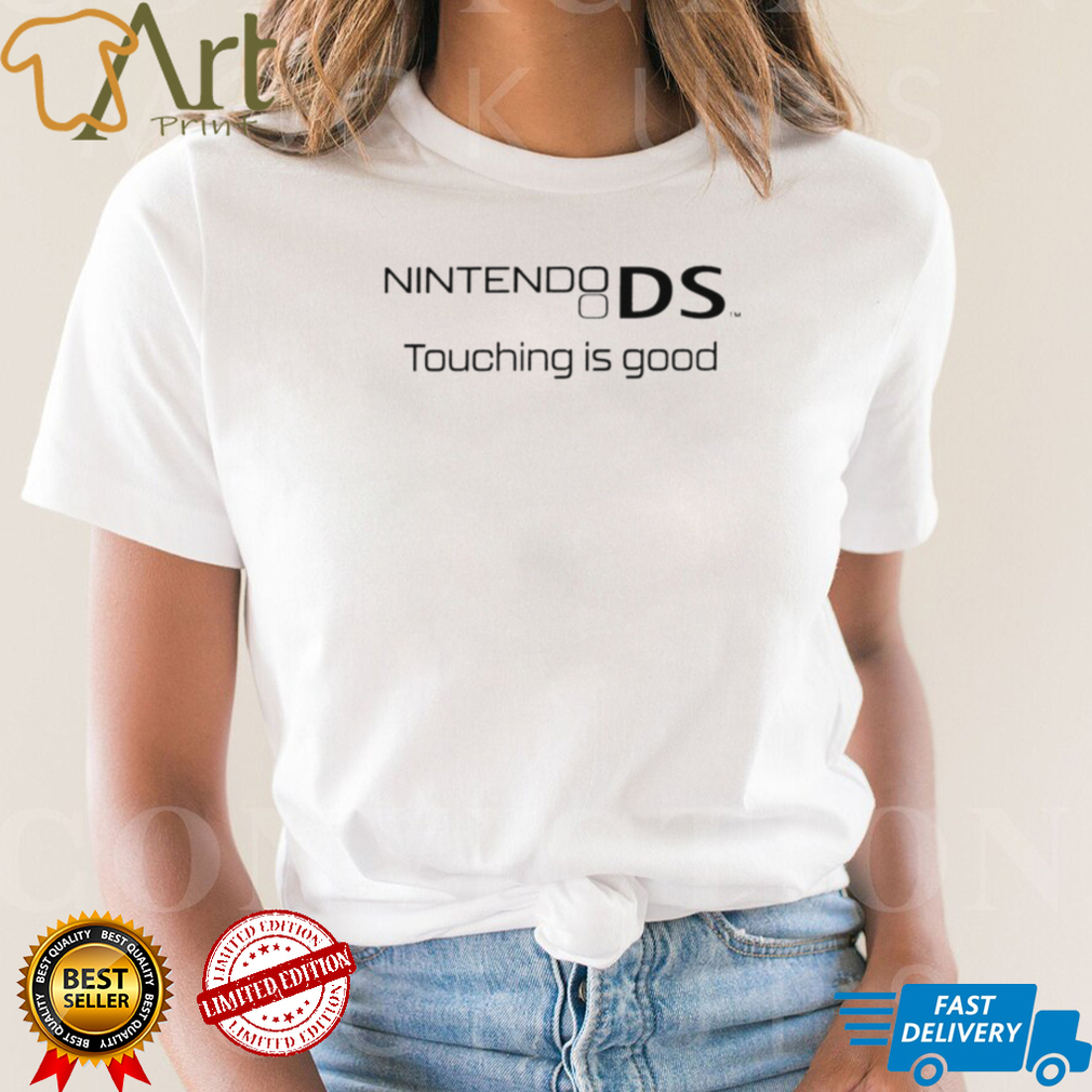 Nintendo DS touching is good retro shirt