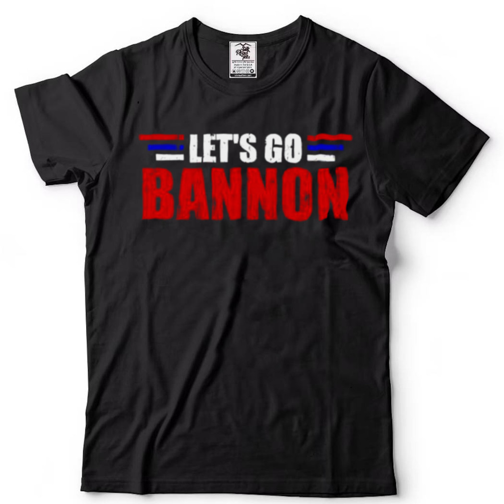 Official Let's Go Bannon shirt