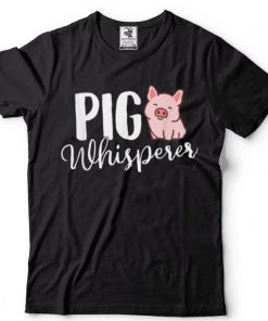 Pig Whisperer   Pig Lover Pig Farming Piglet Farmer Farm T Shirt