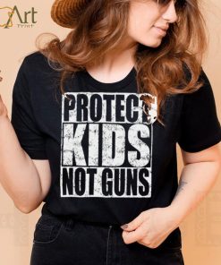 Protect Kids Not Guns Stop Gun Violence Shirt