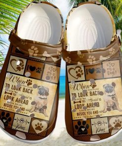 Pug I Will Be There Rubber Comfy Footwear Personalized Clogs