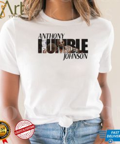 Rumble Johnson Athony Johnson Shirt