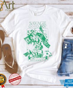 Savage Good Boy art shirt