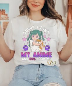 Sorry I Can't Anime shirt
