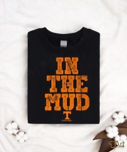 Tennessee Basketball  In the Mud Shirt