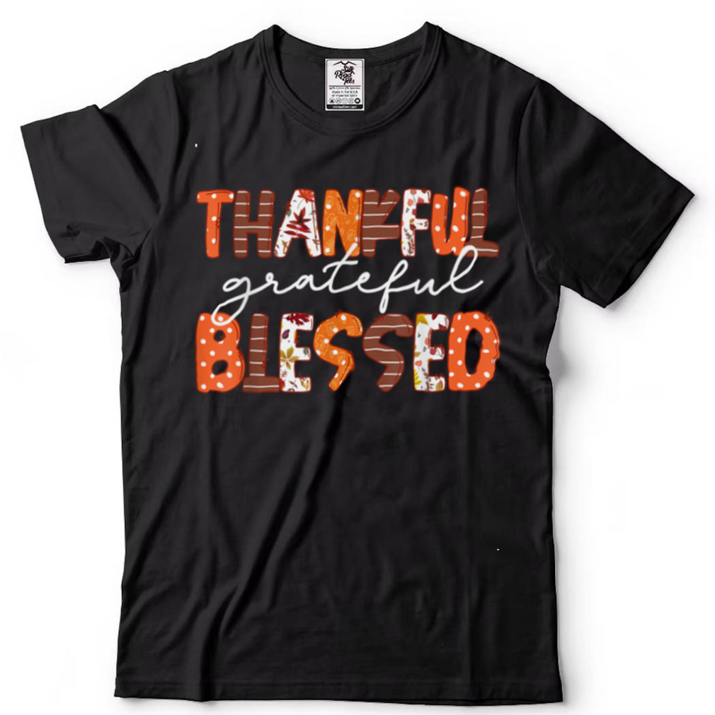 Thankful grateful blessed autumn thanksgiving costume T Shirt