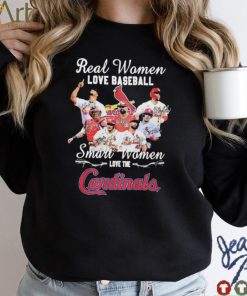 The St Louis Baseball Real Women Love Baseball Smart Women Love The Cardinals Signatures Shirt