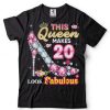 This Queen Makes 20 Look Fabulous 20th Birthday Diamond Shoe T Shirt tee