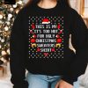 This is my its too hot for ugly christmas sweaters shirt