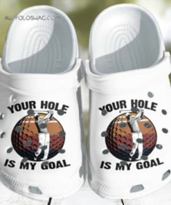 Top selling  Your hole is my goal New Outfit Crocs Unisex Crocband Clogs