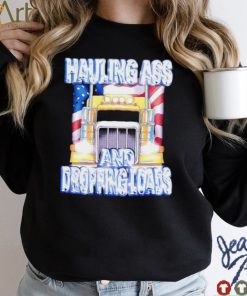 Truck Hauling ass and dropping loads American flag shirt