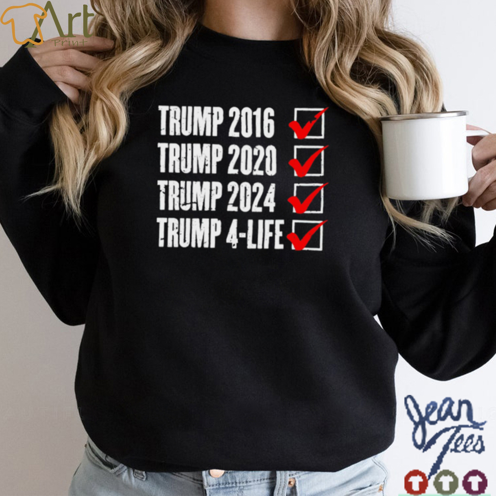 Trump 2024 Donald Trump 4 Life Republican election shirt