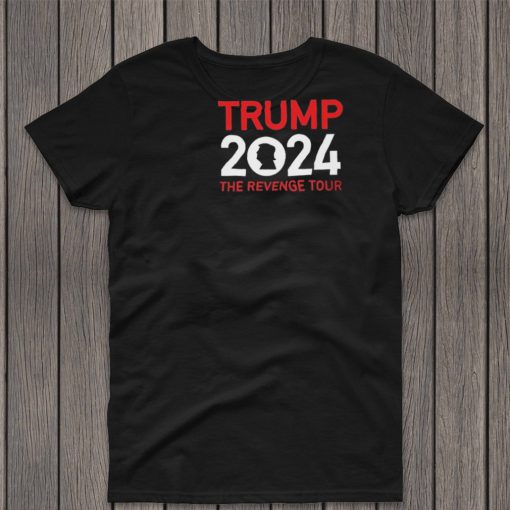 Trump 2024 The Revenge Tour Shirt