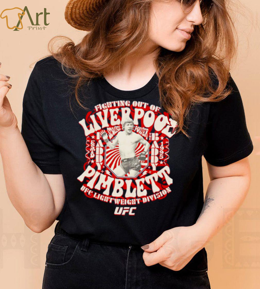 UFC fighting out of Liverpool Pimblett Paddy Pimblett Scouse Power Shirt