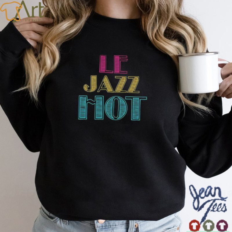 Victor Victoria Le Jazz Hot Shirt
