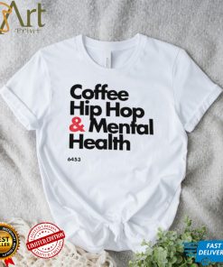 Wendy Coffee Hip hop and Mental Health logo shirt