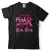 I Wear Pink For My Mom Breast Cancer Awareness T Shirt Gift For Women