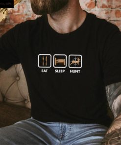 Eat Sleep Hunt T shirt