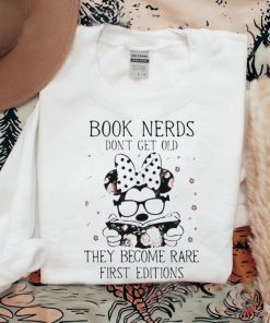 Mickey Book nerds don’t get old they become rare first editions shirt