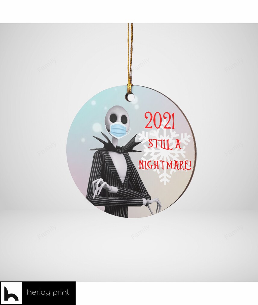 2021 Still A Nightmare Ornament