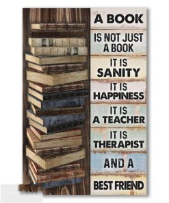 A Book is not just a book... It is Therapist and a Best Friend Poster