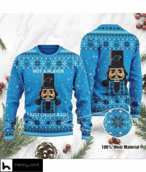 Carolina Panthers Not A Player I Just Crush Alot Ugly Christmas Sweater