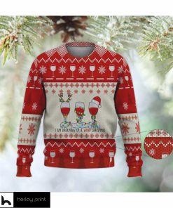 I am Dreaming Of A Wine Christmas Sweater
