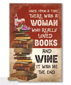 Once Upon A Time. There was a woman who really loved Books and Wine   Poster