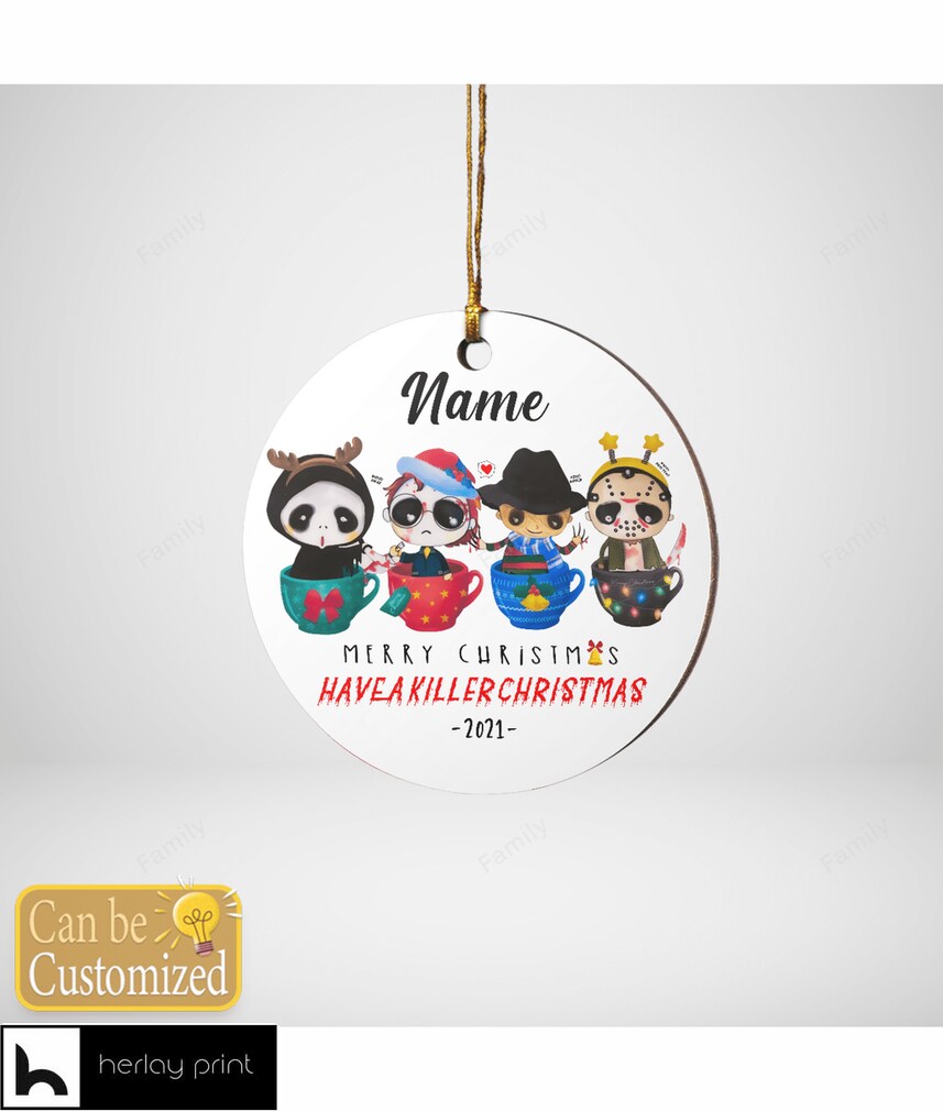 Personalized Have A Killer Christmas 2021 Ornament