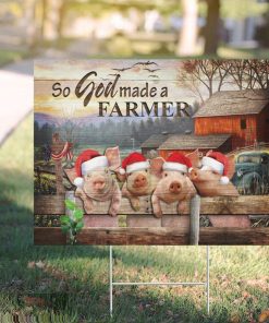Swines So God Made Me A Farmer Yardsign Christmas Outsign Decor Gift F