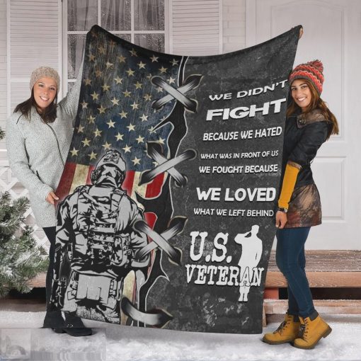 We Didn't Because We Hated US Veteran Blanket Vintage American Flag Blanket Veterans Day Gifts