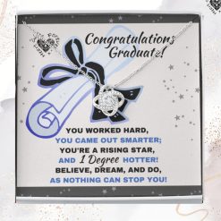 Congratulations Graduate On Your Degree Hotter By One Graduation Necklace