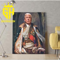 The Great MAGA King President Donald Trump Poster Canvas