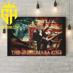 The Great Maga King Maga Trump Wear A Crown On American Flag Poster Canvas