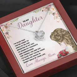 To My Daughter Gift The Love Knot Necklace From Mom With Meaningful Words