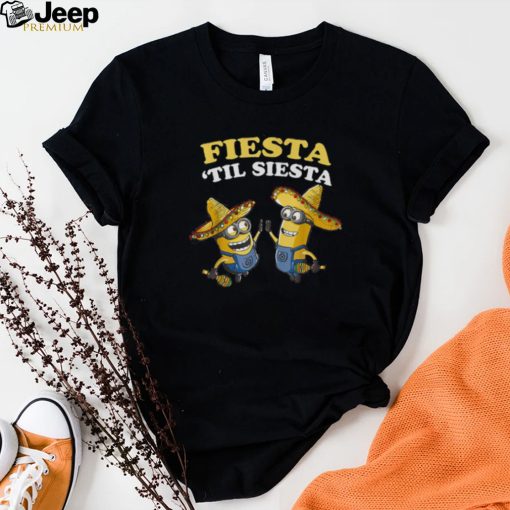 Fiesta Til Siesta T Shirt