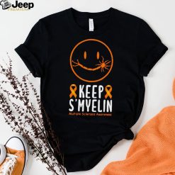 Keep S’Myelin Multiple Sclerosis Awareness T Shirt