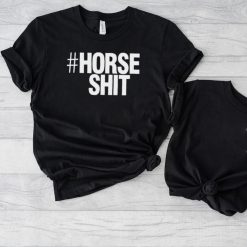 Kim Ratcliffe Horseshit #Horse Shit Shirt