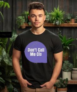 Don’t Call Me Cis Sweatshirt